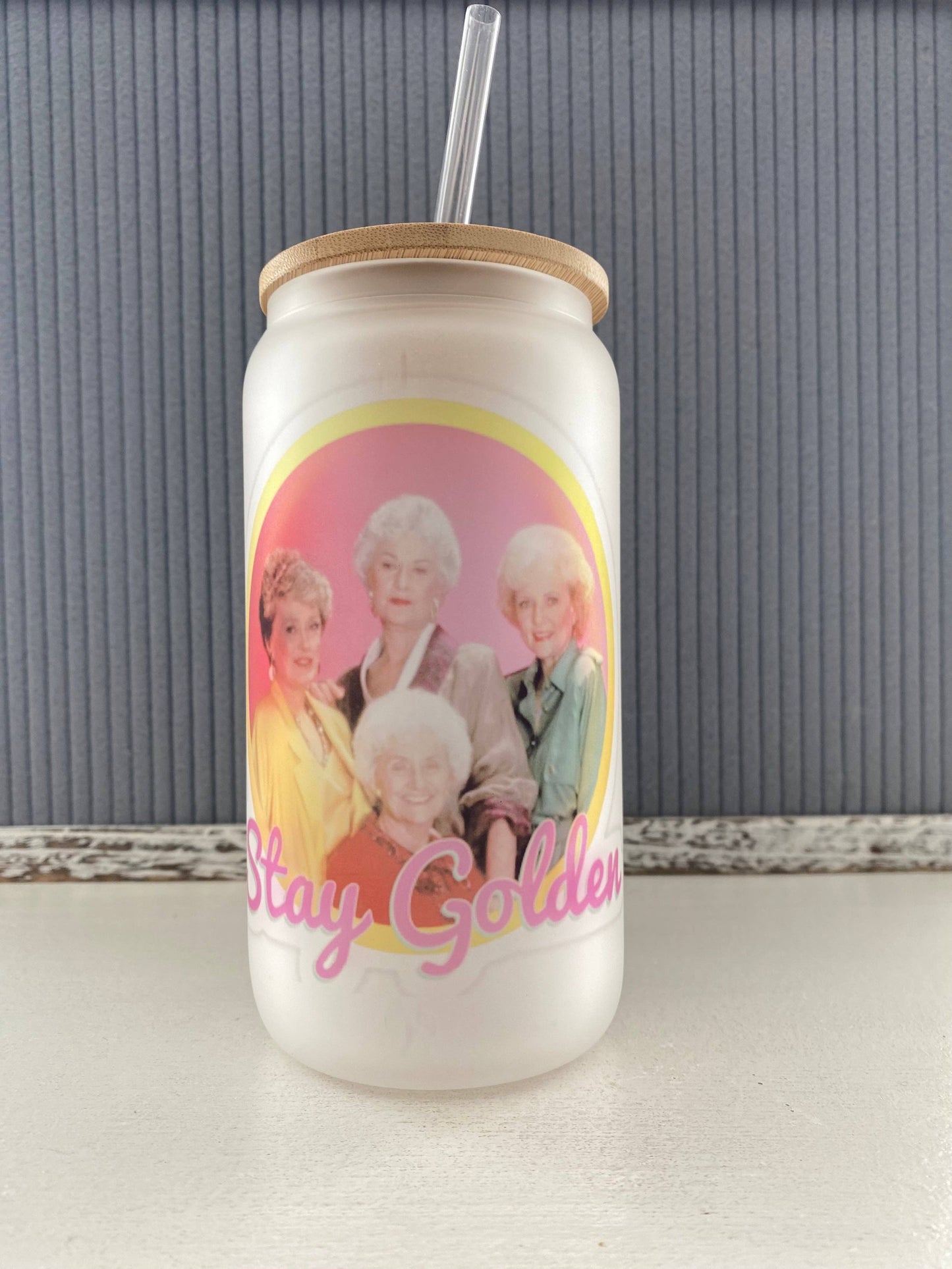 Stay Golden, Golden Girls-can Style Glass Drinkware: 16oz - The Ruffled Bull Boutique