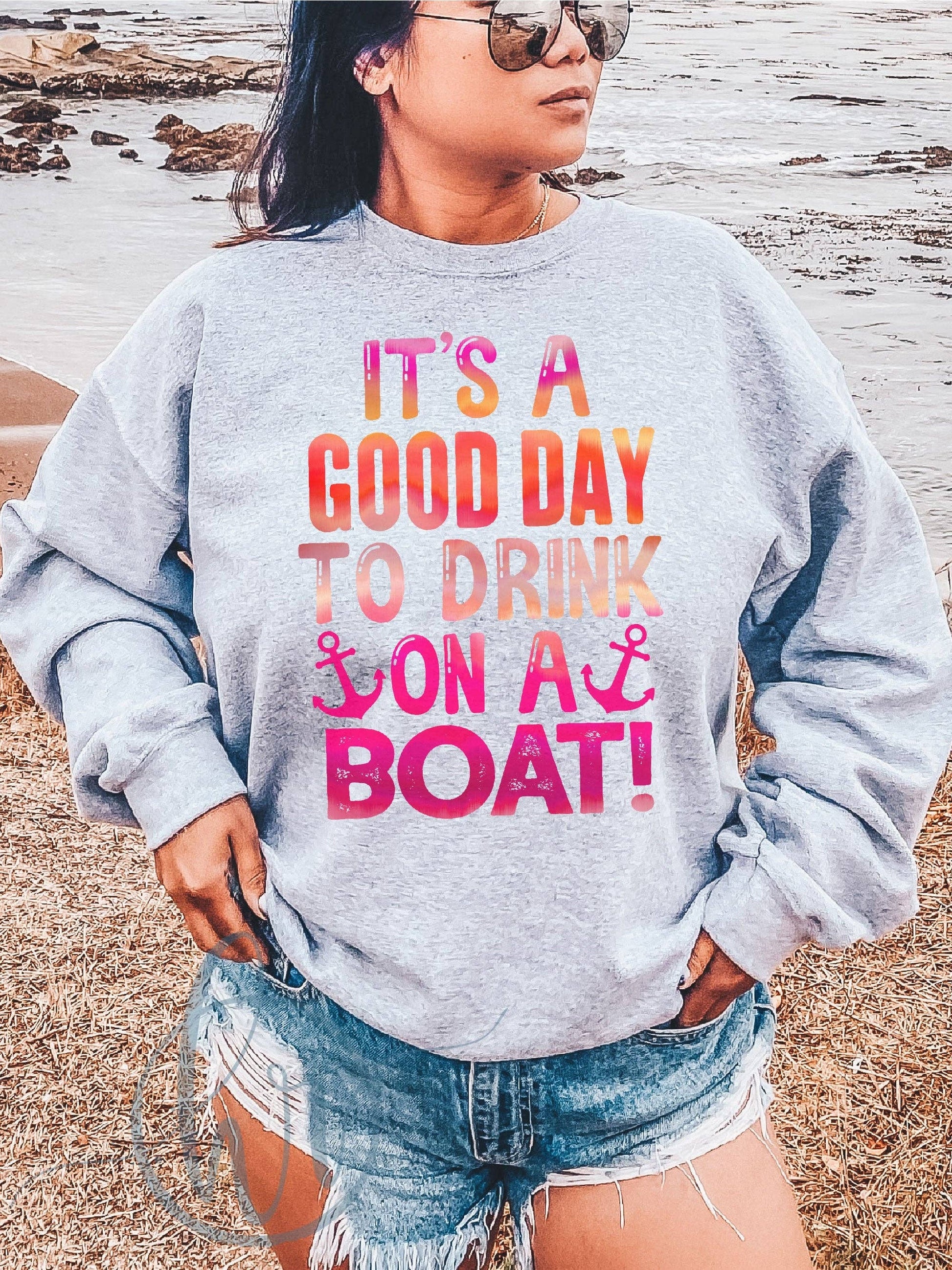 It's A Good Day To Drink On A Boat - The Ruffled Bull Boutique