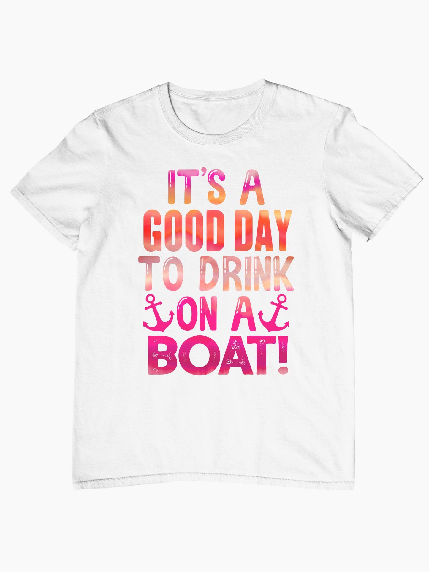 It's A Good Day To Drink On A Boat - The Ruffled Bull Boutique