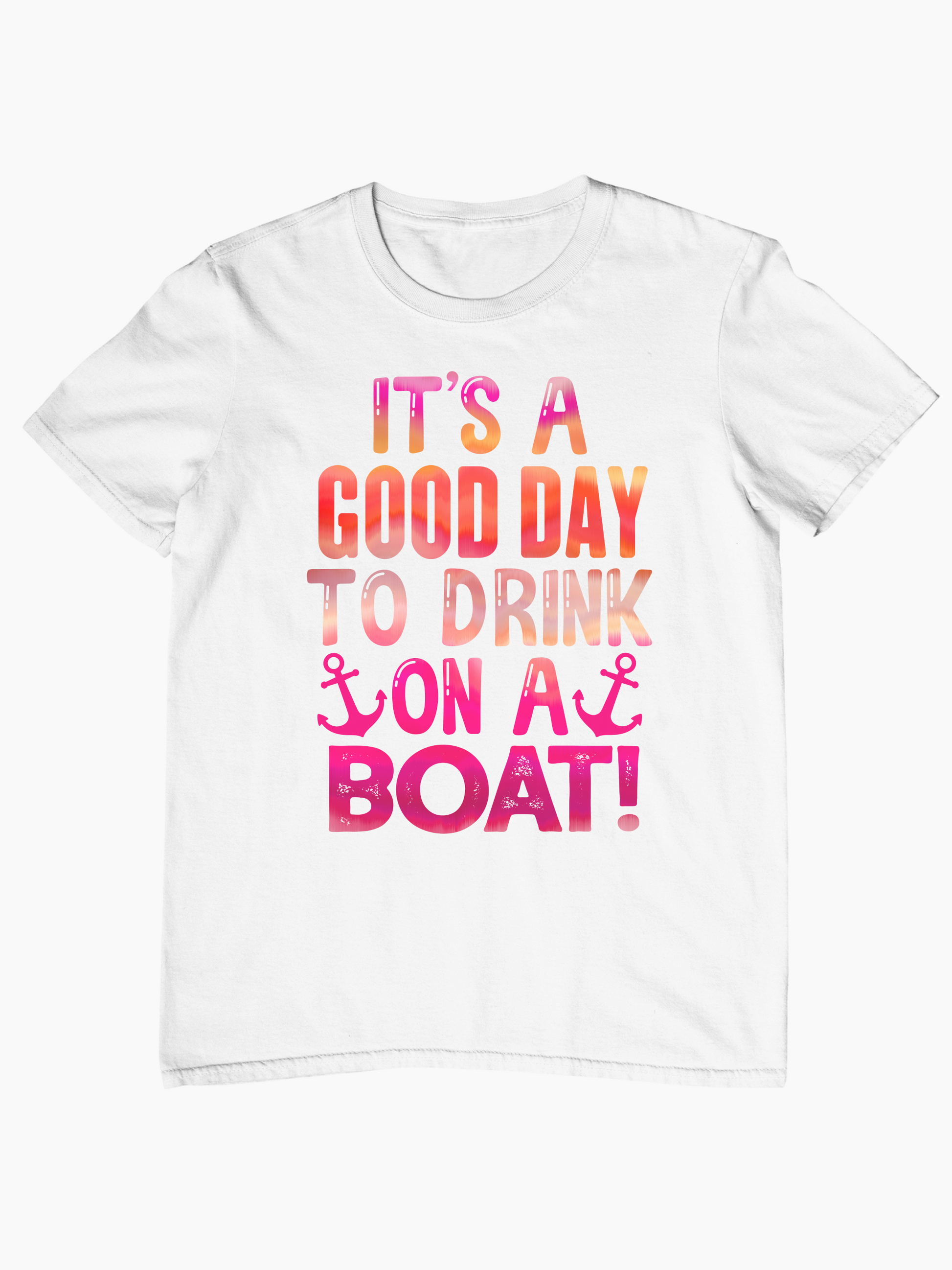 It's A Good Day To Drink On A Boat - The Ruffled Bull Boutique